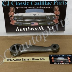 OEM 1976 1977 1978 1979 Cadillac Seville POWER STEERING PITMAN ARM #7809576/#7837647/#7809576